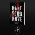 Make Your Move - 2026 Version - Signed Edition