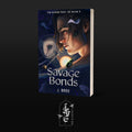 Savage Bonds - Signed Edition