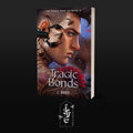 Tragic Bonds - Signed Edition