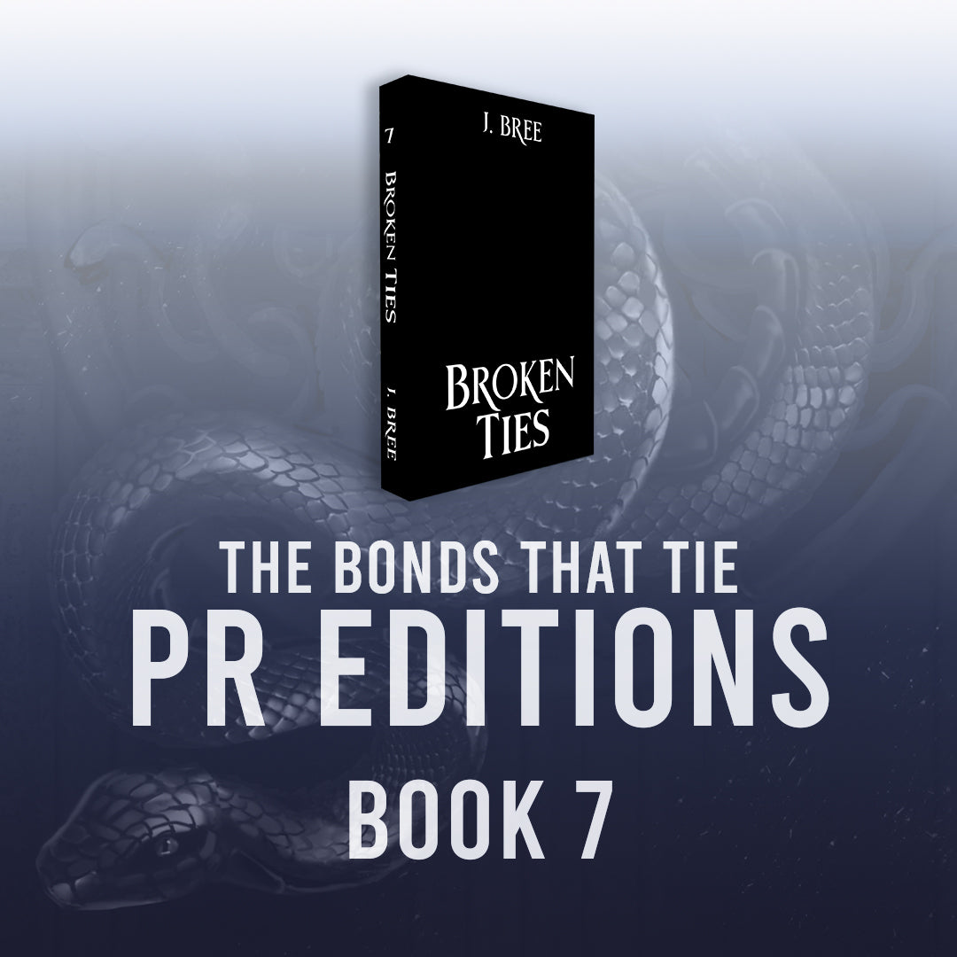 PREORDER - The Bonds That Tie 7: Broken Ties - PR Edition