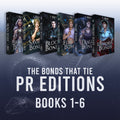 PREORDER - The Bonds That Tie 1-6: PR Edition